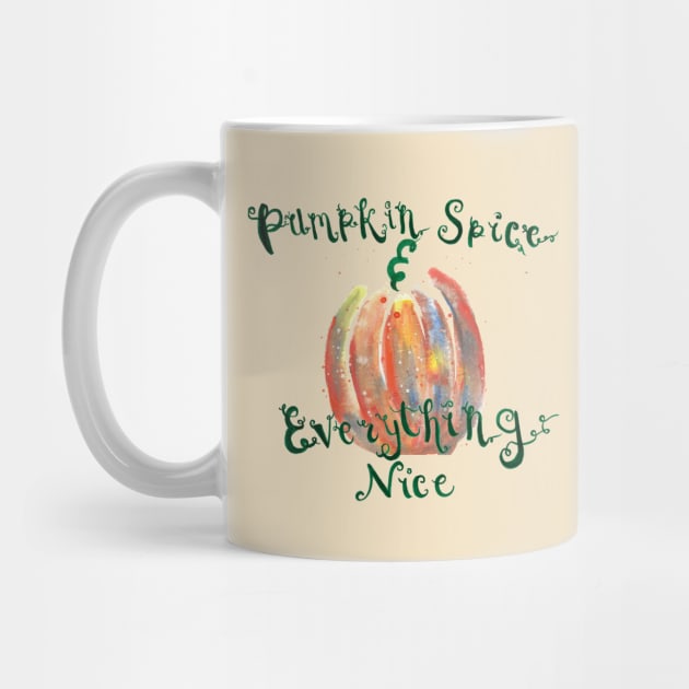 Pumpkin Spice and Everything Nice by Lunar Scrolls Design